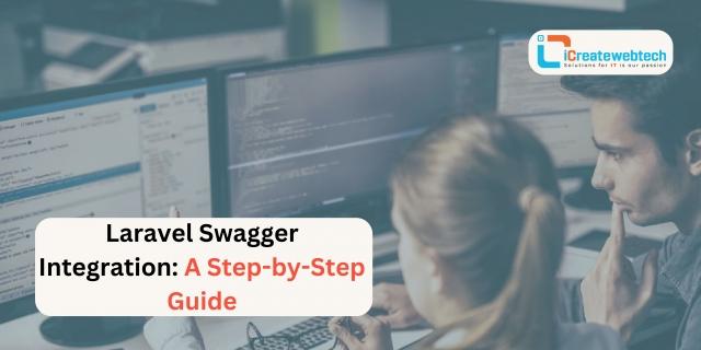 Laravel Swagger Integration: A Step-by-Step Guide